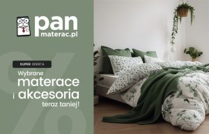 Materace i akcesoria do sypialni w promocji w salonach Pan Materac