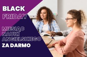 Promar: angielski przez miesiÄc za darmo. Z okazji Black Friday