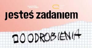 ESK 2024! "Jesteś zadaniem do odrobienia" i "Jak patrzeć na miasto?"