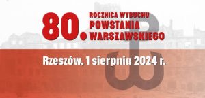 80. rocznica wybuchu powstania warszawskiego. Rzeszów włączy syreny