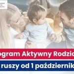 Aktywny Rodzic: nowe świadczenia dla rodziców już dostępne