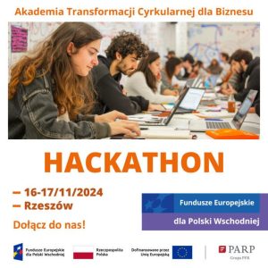 Hackathon „Transformacja Cyrkularna Biznesu”. Ruszyły zapisy